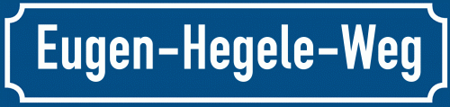 Straßenschild Eugen-Hegele-Weg