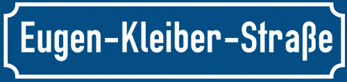 Straßenschild Eugen-Kleiber-Straße