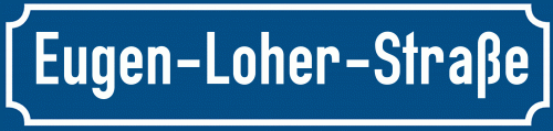 Straßenschild Eugen-Loher-Straße zum kostenlosen Download