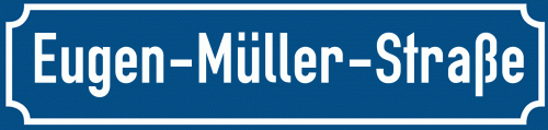 Straßenschild Eugen-Müller-Straße zum kostenlosen Download