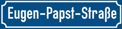 Straßenschild Eugen-Papst-Straße zum kostenlosen Download