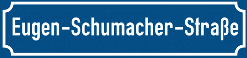 Straßenschild Eugen-Schumacher-Straße