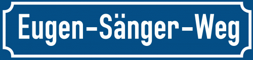 Straßenschild Eugen-Sänger-Weg