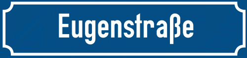 Straßenschild Eugenstraße zum kostenlosen Download