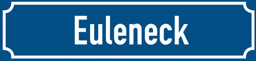 Straßenschild Euleneck
