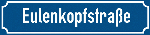 Straßenschild Eulenkopfstraße