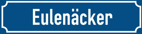 Straßenschild Eulenäcker zum kostenlosen Download
