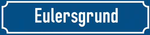 Straßenschild Eulersgrund