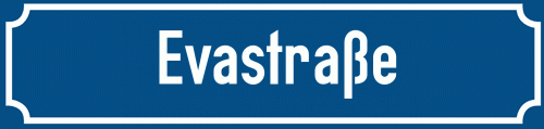 Straßenschild Evastraße
