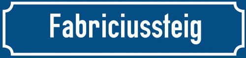 Straßenschild Fabriciussteig