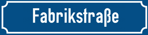 Straßenschild Fabrikstraße zum kostenlosen Download