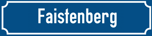 Straßenschild Faistenberg