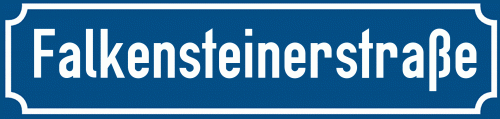 Straßenschild Falkensteinerstraße