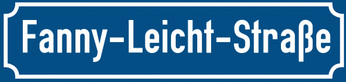 Straßenschild Fanny-Leicht-Straße