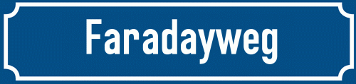 Straßenschild Faradayweg