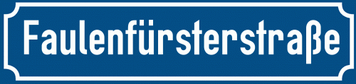 Straßenschild Faulenfürsterstraße
