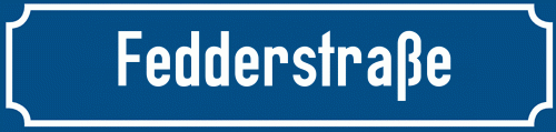 Straßenschild Fedderstraße