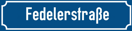 Straßenschild Fedelerstraße