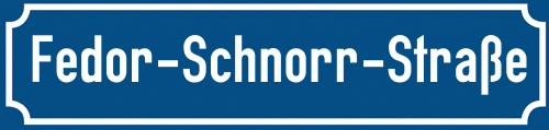 Straßenschild Fedor-Schnorr-Straße
