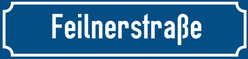 Straßenschild Feilnerstraße