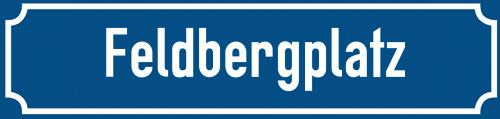 Straßenschild Feldbergplatz