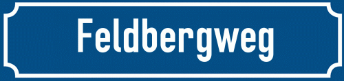 Straßenschild Feldbergweg