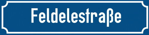 Straßenschild Feldelestraße
