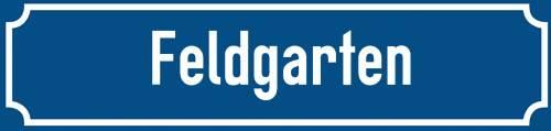 Straßenschild Feldgarten