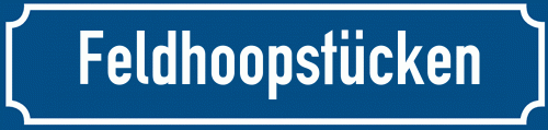 Straßenschild Feldhoopstücken