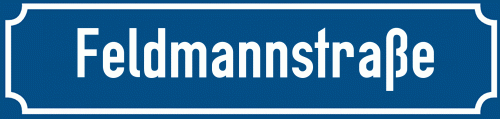 Straßenschild Feldmannstraße zum kostenlosen Download