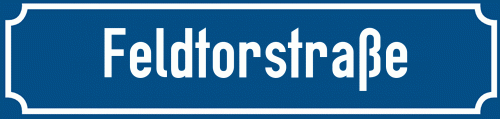 Straßenschild Feldtorstraße