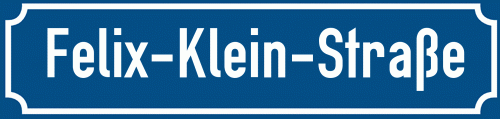Straßenschild Felix-Klein-Straße