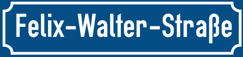 Straßenschild Felix-Walter-Straße