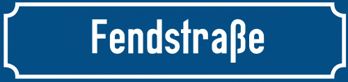 Straßenschild Fendstraße