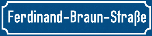 Straßenschild Ferdinand-Braun-Straße
