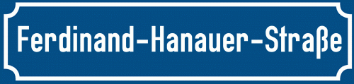Straßenschild Ferdinand-Hanauer-Straße
