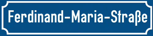 Straßenschild Ferdinand-Maria-Straße