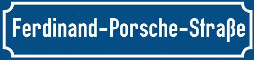 Straßenschild Ferdinand-Porsche-Straße