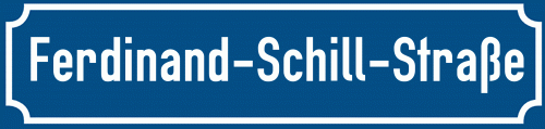 Straßenschild Ferdinand-Schill-Straße