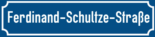 Straßenschild Ferdinand-Schultze-Straße