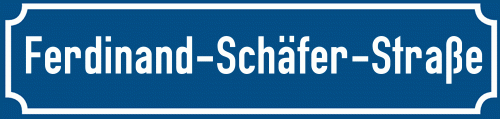 Straßenschild Ferdinand-Schäfer-Straße