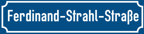 Straßenschild Ferdinand-Strahl-Straße