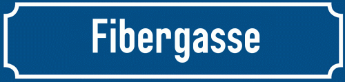 Straßenschild Fibergasse