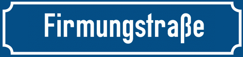 Straßenschild Firmungstraße