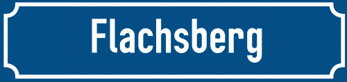 Straßenschild Flachsberg