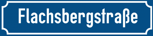 Straßenschild Flachsbergstraße