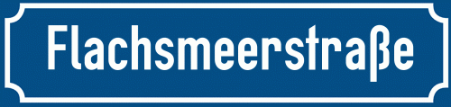 Straßenschild Flachsmeerstraße zum kostenlosen Download