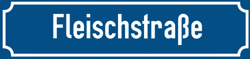 Straßenschild Fleischstraße