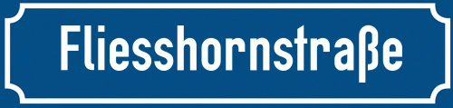 Straßenschild Fliesshornstraße