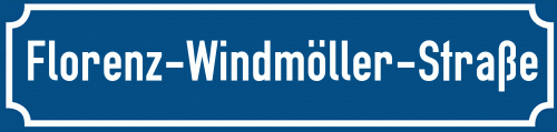 Straßenschild Florenz-Windmöller-Straße